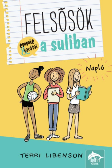 Könyv Felsősök a suliban - Napló (Terri Libenson)