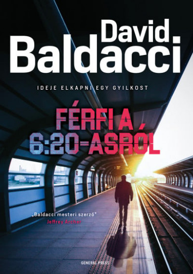 Könyv Férfi a 6:20-asról (David Baldacci)