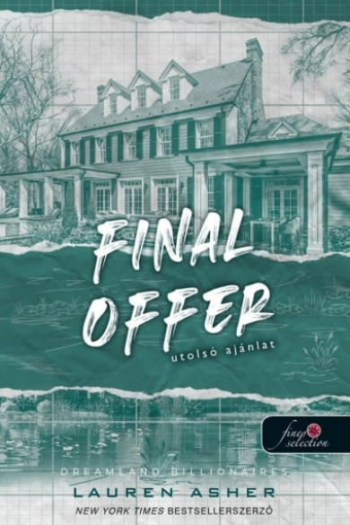 Könyv Final Offer - Utolsó ajánlat - Dreamland Billionaires 3. (Lauren Asher