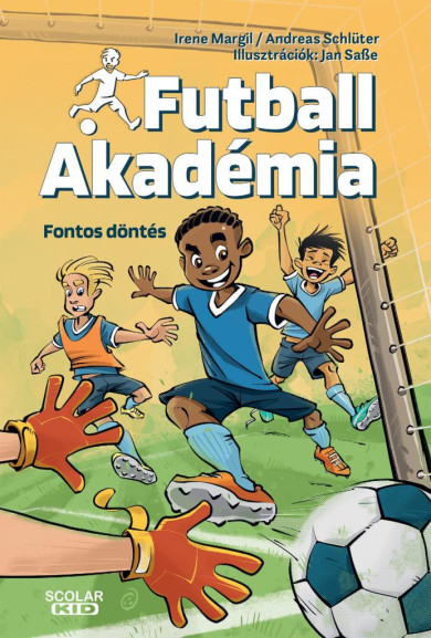 Könyv Fontos döntés - Futball Akadémia 1. (Irene Margil)