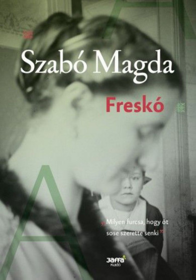 Könyv Freskó (Szabó Magda)