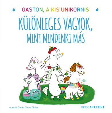 Könyv Gaston, a kis unikornis - Különleges vagyok, mint mindenki más (Auréli