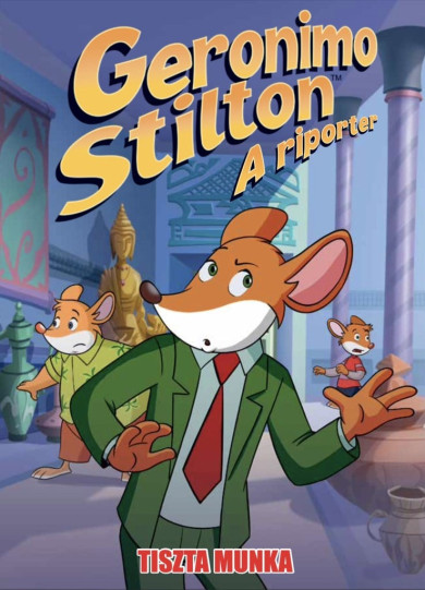 Könyv Geronimo Stilton, a riporter 15. (Dario Sicchio)