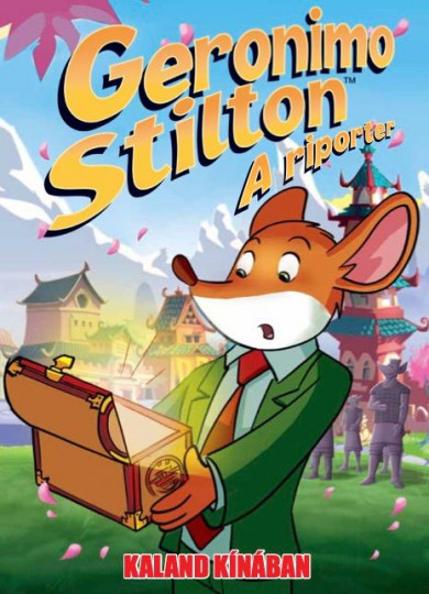 Könyv Geronimo Stilton, a riporter 7. - Kaland Kínában (Geronimo Stilton)