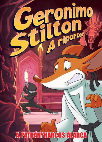 Könyv Geronimo Stilton, a riporter 9. - A patkányharcos álarca (Dario Sicchi