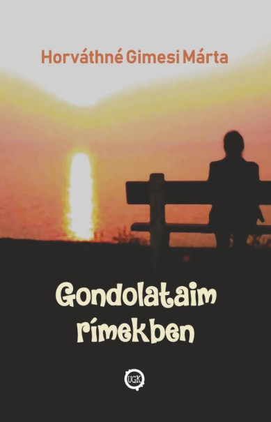 Könyv Gondolataim rímekben (Horváthné Gimesi Márta)