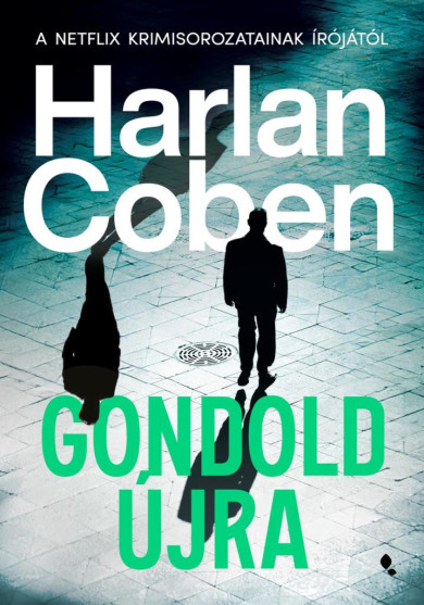 Könyv Gondold újra (Harlan Coben)
