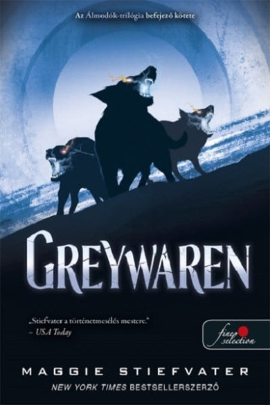 Könyv Greywaren - Álmodók-trilógia 3. (Maggie Stiefvater)