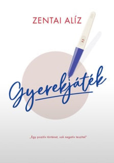 Könyv Gyerekjáték (Zentai Alíz)