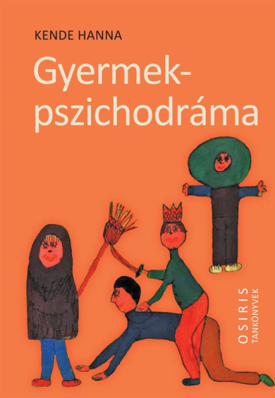 Könyv Gyermekpszichodráma (Kende Hanna)