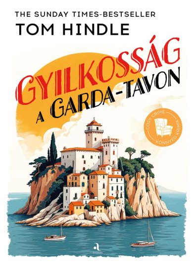 Könyv Gyilkosság a Garda-tavon (Tom Hindle)