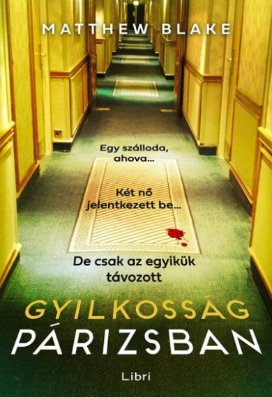 Könyv Gyilkosság Párizsban (Matthew Blake)