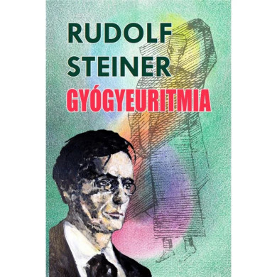 Könyv Gyógyeuritmia (Rudolf Steiner)