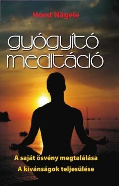 Könyv Gyógyító meditáció (Horst Ngele)