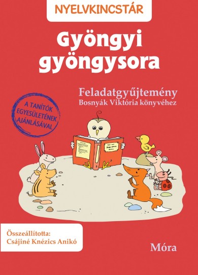 Könyv Gyöngyi gyöngysora - Feladatgyűjtemény (Csájiné Knézics Anikó)