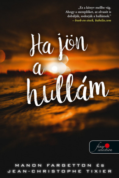 Könyv Ha jön a hullám (Manon Fargetton)