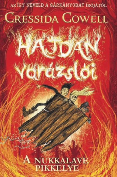 Könyv Hajdan varázslói 3. - A Nukkalave pikkelye (Cressida Cowell)