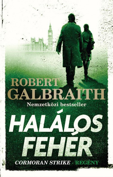 Könyv Halálos fehér (Robert Galbraith)