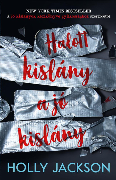 Könyv Halott kislány a jó kislány (Holly Jackson)