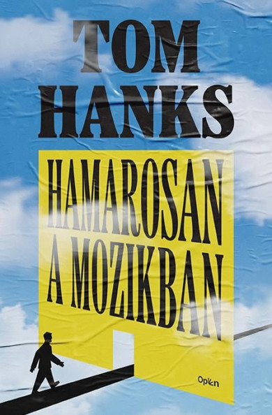 Könyv Hamarosan a mozikban (Tom Hanks)