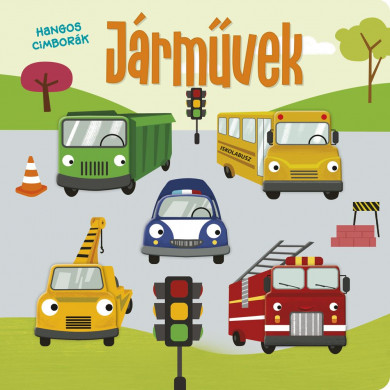Könyv Hangos cimborák - Járművek (Napraforgó)