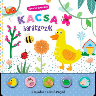 Könyv Hangos cimborák - Kacsa barátkozik