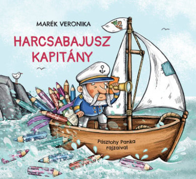 Könyv Harcsabajusz kapitány (Marék Veronika)