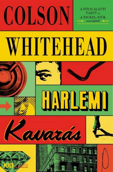 Könyv Harlemi kavarás (Colson Whitehead)