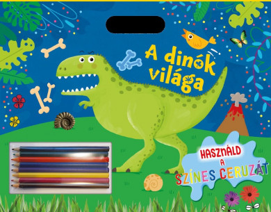 Könyv Használd a színes ceruzát - A dinók világa