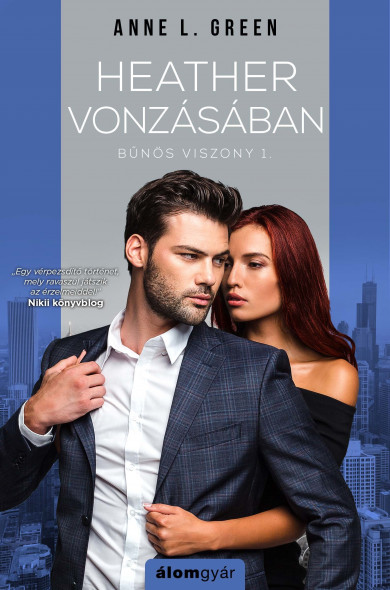 Könyv Heather vonzásában - Bűnös viszony 1. (Anne L. Green)
