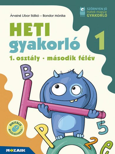 Könyv Heti gyakorló 1. osztály 2. félév (MS-1132) (Árvainé Libor Ildikó)