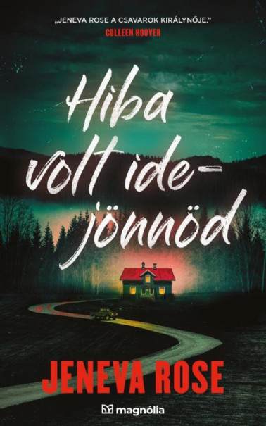 Könyv Hiba volt idejönnöd (Jeneva Rose)
