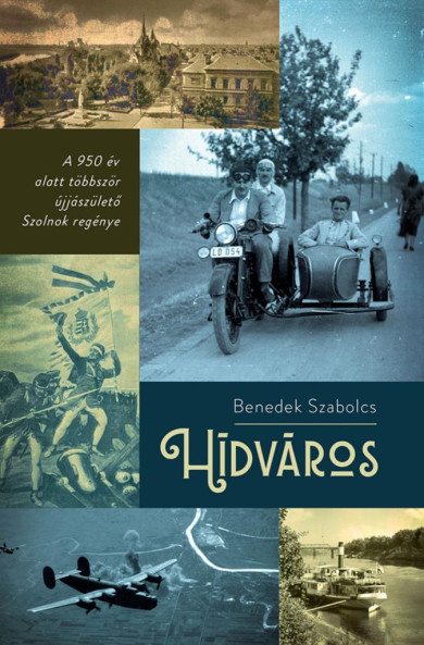 Könyv Hídváros (Benedek Szabolcs)