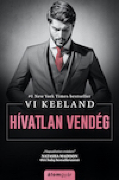 Könyv Hívatlan vendég (Vi Keeland)