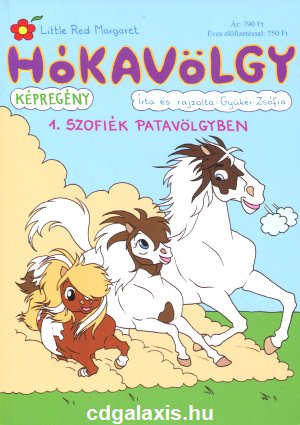 Könyv Hókavölgy 1. - Szofiék Patavölgyben (Gyükér Zsófia)