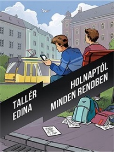 Könyv Holnaptól minden rendben (Tallér Edina)