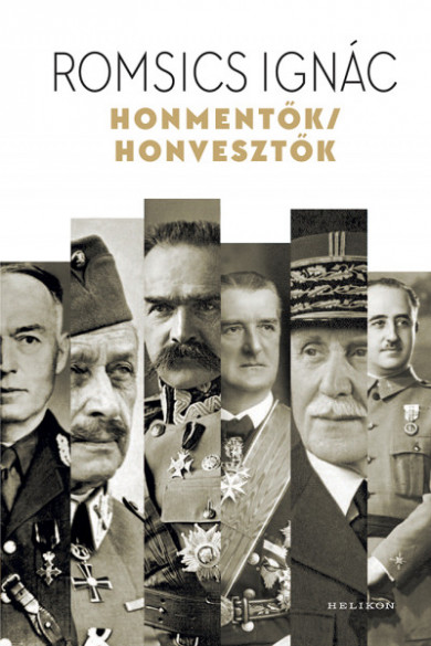 Könyv Honmentők / honvesztők (Romsics Ignác)