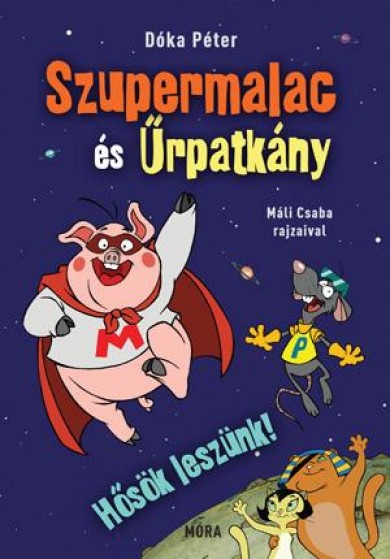 Könyv Hősök leszünk! (Dóka Péter)