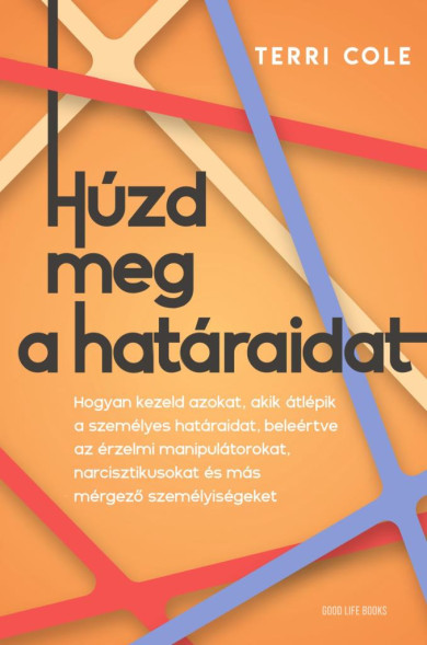 Könyv Húzd meg a határaidat (Terri Cole)