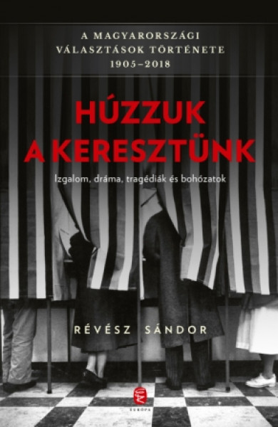 Könyv Húzzuk a keresztünk (Révész Sándor)