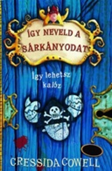 Könyv Így neveld a sárkányodat 2. (Cressida Cowell)