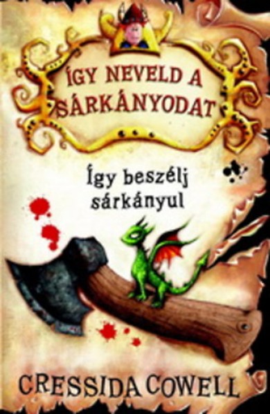 Könyv Így neveld a sárkányodat 3. (Cressida Cowell)