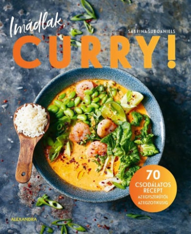 Könyv Imádlak, Curry! (Sue Sabrina Daniels)