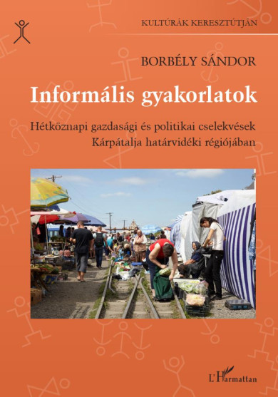 Könyv Informális gyakorlatok (Borbély Sándor)