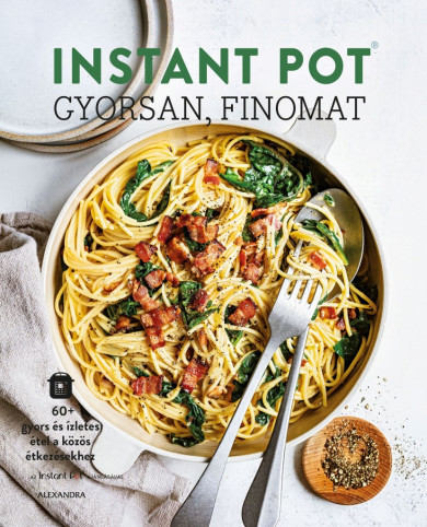 Könyv Instant Pot - gyorsan, finomat (Ivy Manning)