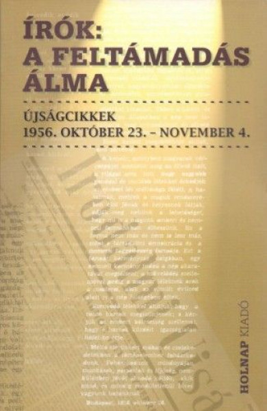 Könyv Írók: A feltámadás álma (Szigethy Gábor)