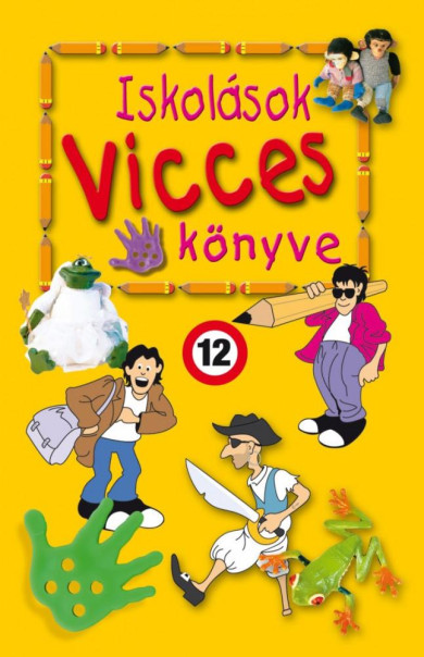Könyv Iskolások vicces könyve 1. (KÁGÉ)