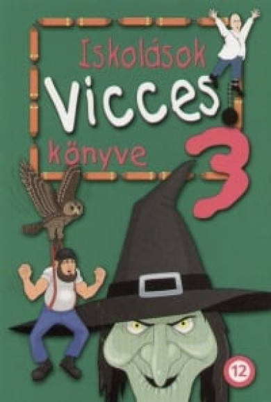 Könyv Iskolások vicces könyve 3. (KÁGÉ)