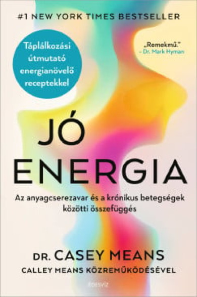 Könyv Jó energia (Dr. Casey Means)