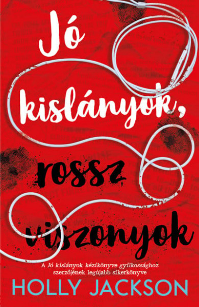 Könyv Jó kislányok, rossz viszonyok (Holly Jackson)